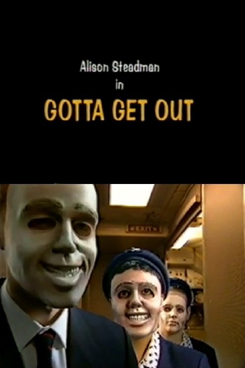 Gotta Get Out poster