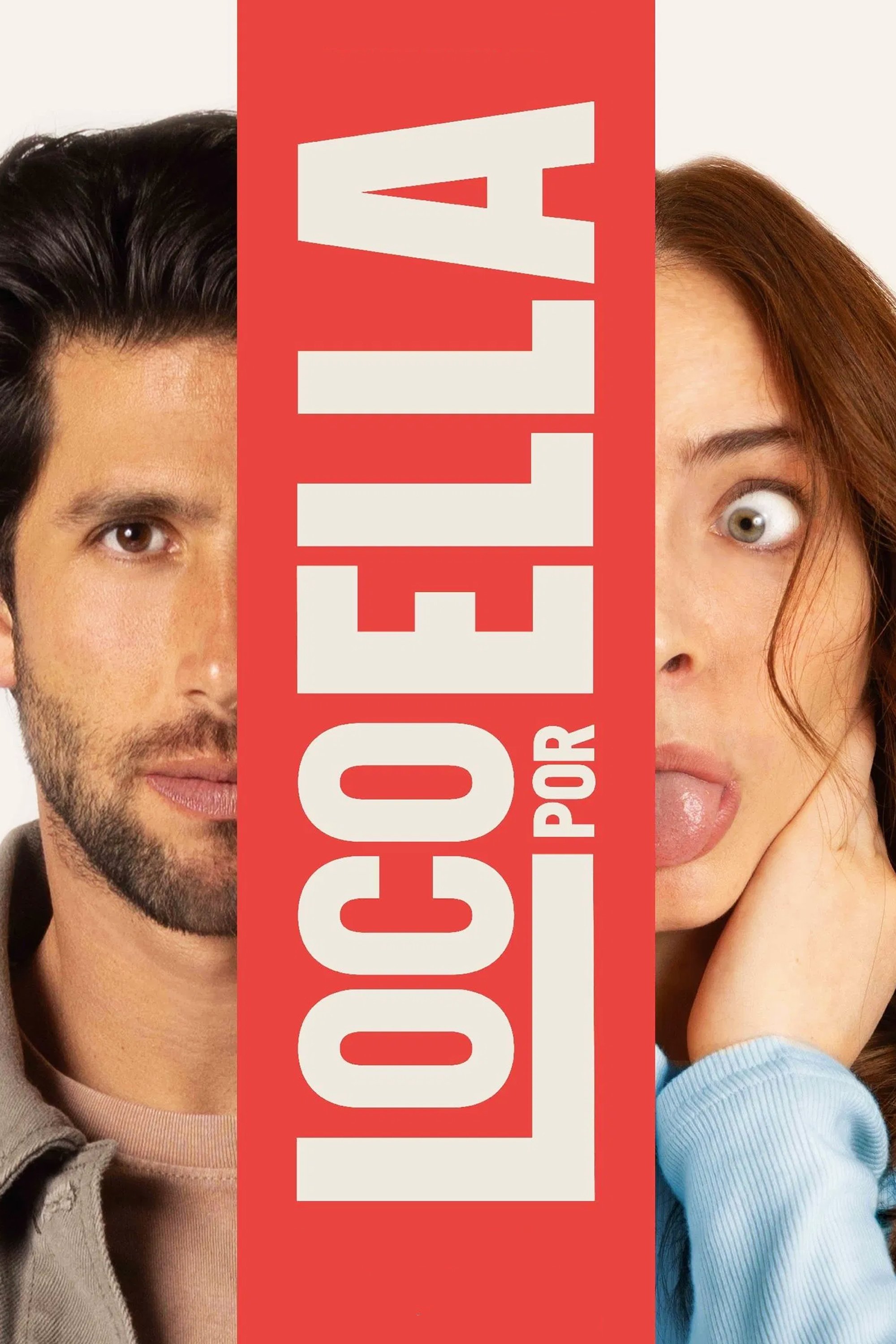 Loco Por Ella poster